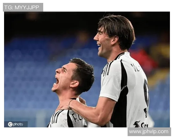 尤文图斯迎战热那亚期待重返胜利轨道双方实力对决引发球迷热议